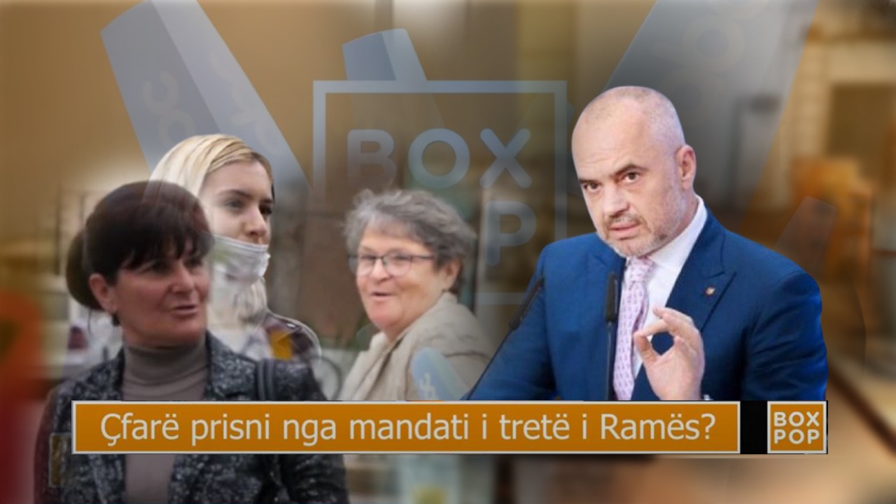 Çfarë prisni nga mandati i tretë i Edi Ramës? – Box Pop në Abcnews.al