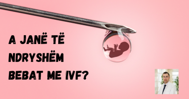 A janë të ndryshëm bebet me IVF?