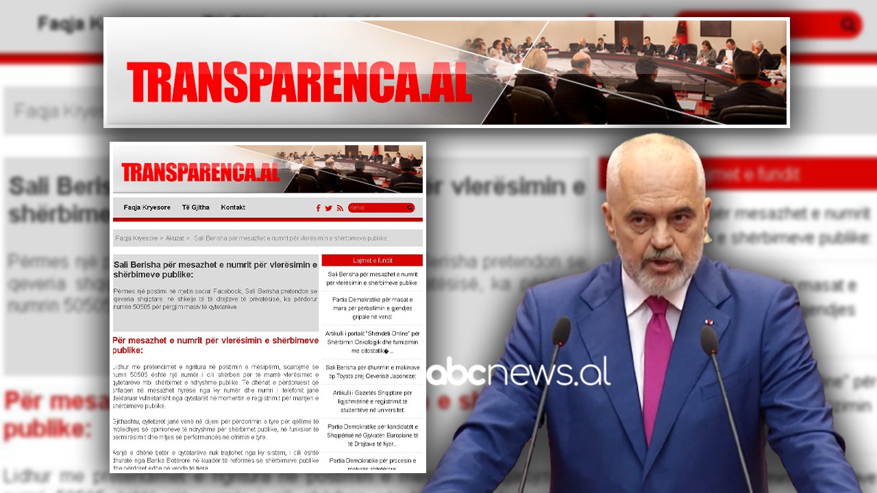 Rama rikthen “Transparenca.al”: Aty do t’i gjeni të gjitha të vërtetat tona