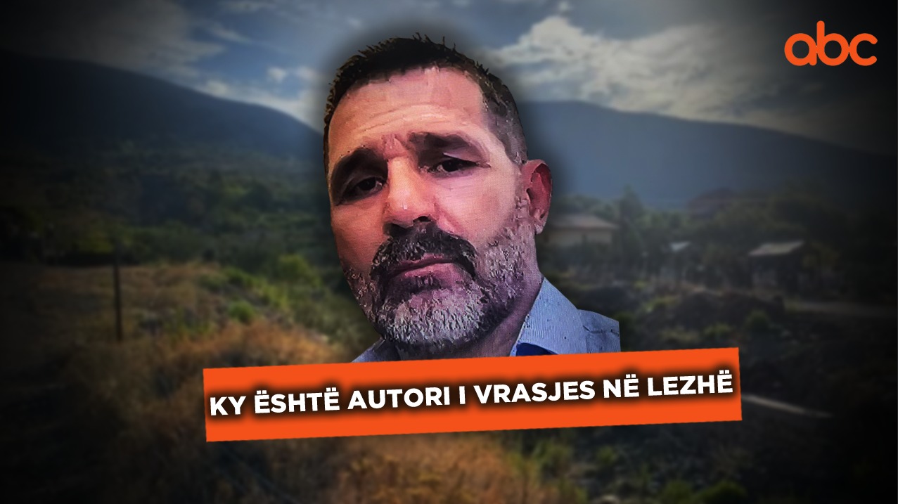 FOTO/ Kush është ish-dhëndri që vrau babë e bir në Lezhë, prej 6 vitesh i divorcuar nga bashkëshortja