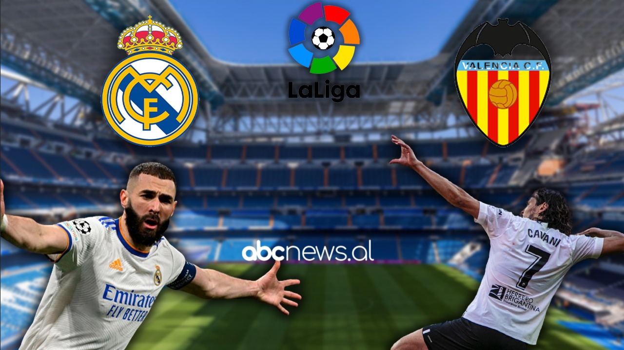 Formacionet zyrtare Real Madrid-Valencia: Benzema e Vinicius në “kërkim” të goleadës përballë Valencias