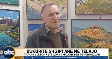 Bukuritë shqiptare në Telajo, piktori vizaton zonat malore për t’u frymëzuar