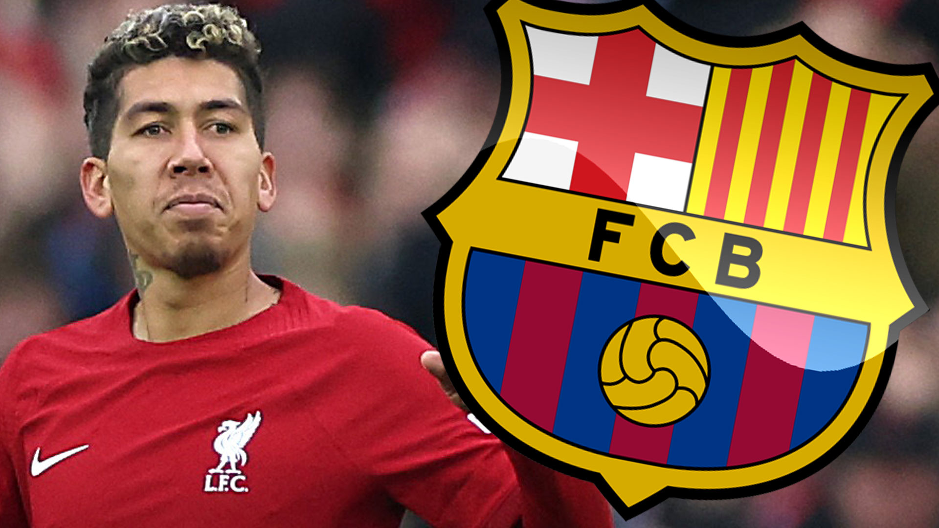 Në Angli e bëjmë zyrtare, Roberto Firmino firmos me “katalanasit” e Barcelona