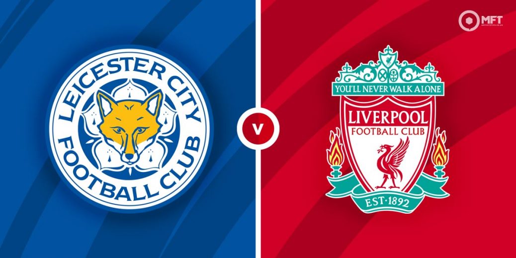 Formacionet zyrtare Leicester-Liverpool: “Dhelprat” kërkojnë mbijetesën, “të kuqtë” Champions League