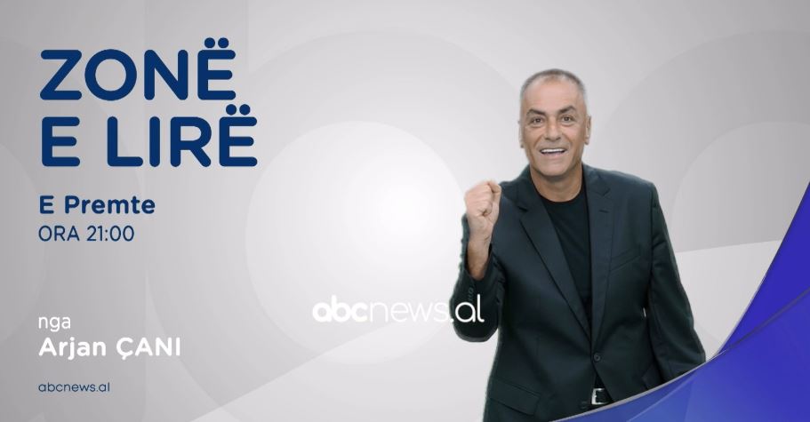 Emisioni “Zonë e Lirë”, na ndiqni live në ABC News