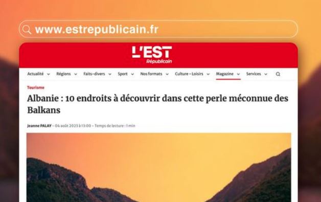“E mrekullueshme”/ Gazeta franceze shkruan për tokën e “shqiponjave”, mbi 60 mijë vizitorë francezë zbarkojnë në Shqipëri