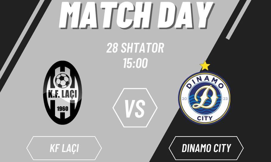 Formacionet zyrtare Laçi-Dinamo City/ “Luftë” e hapur vetëm për tre pikët