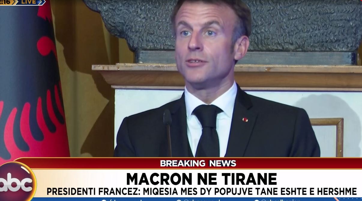 Macron në Pallatin e Brigadave: Miqësia mes dy popujve është e hershme