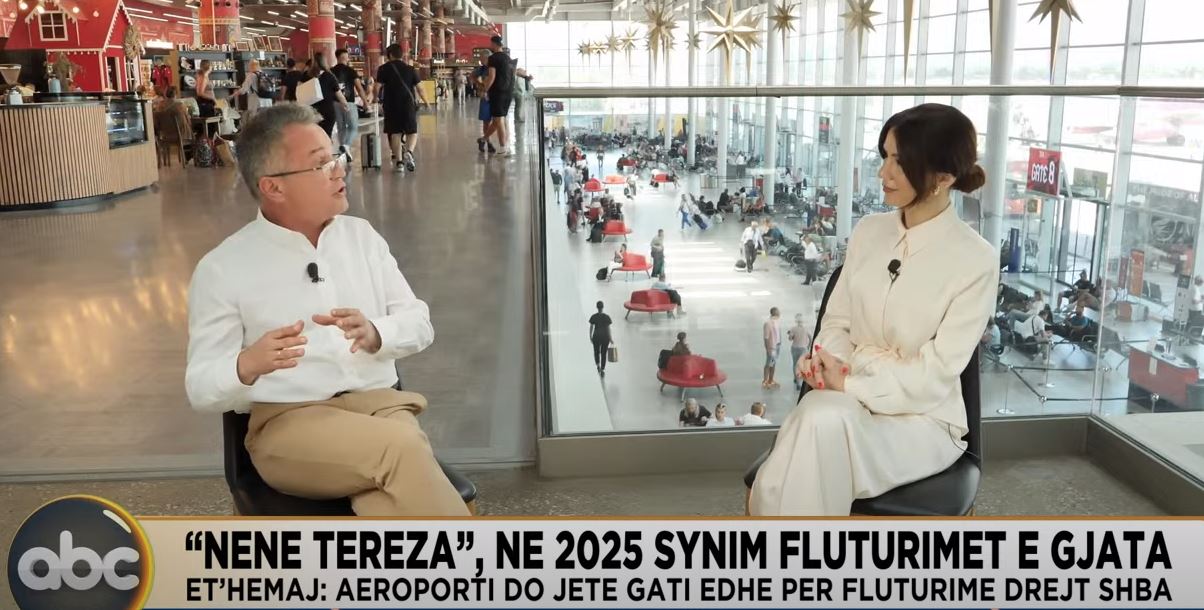 “Nënë Tereza”, në 2025 synim fluturimet e gjata”/ Et’hemaj: Aeroporti do jetë gati edhe për fluturime në SHBA