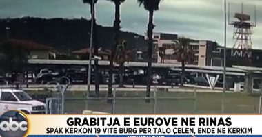 Grabitja e eurove në Rinas/ SPAK kërkon 19 vite burg, ende në kërkim