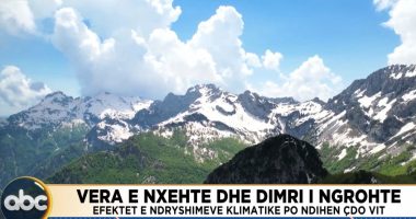 Vera e nxehtë dhe dimri i ngrohtë/ Efektet e ndryshimeve klimatike po ndihen çdo vit
