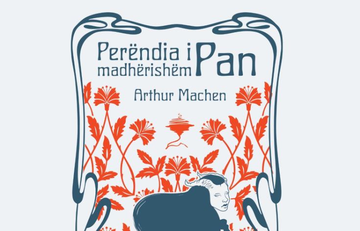 “Perëndia i madhërishëm Pan”, botohet në shqip kryevepra klasike e misterit dhe horrorit
