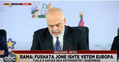 “Fushata jonë ishte BE, identitet, përkatësi”, Rama: Europa ka qenë e pranishme më shumë se kurrë