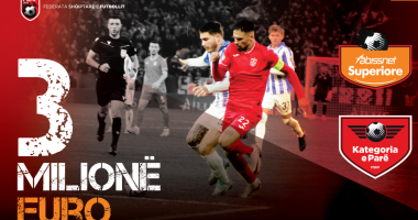 FSHF “hap thesin”/ Shifër rekord, 3 milionë euro për Superioren dhe Kategorinë e Parë