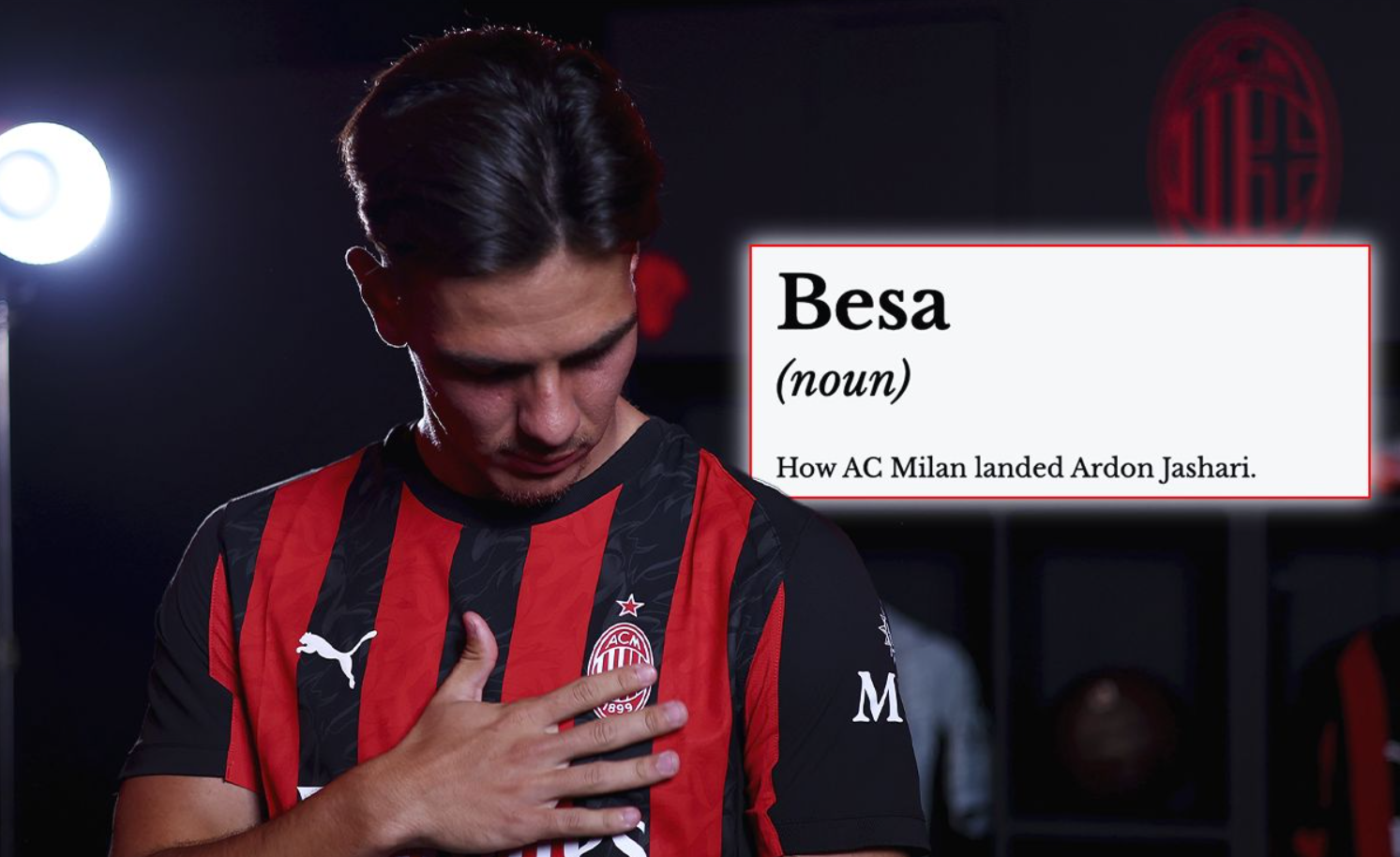 Jashari dhe “besa e shqiptarit”/ Mbajti fjalën e dhënë, për Milan refuzoi oferta të rëndësishme