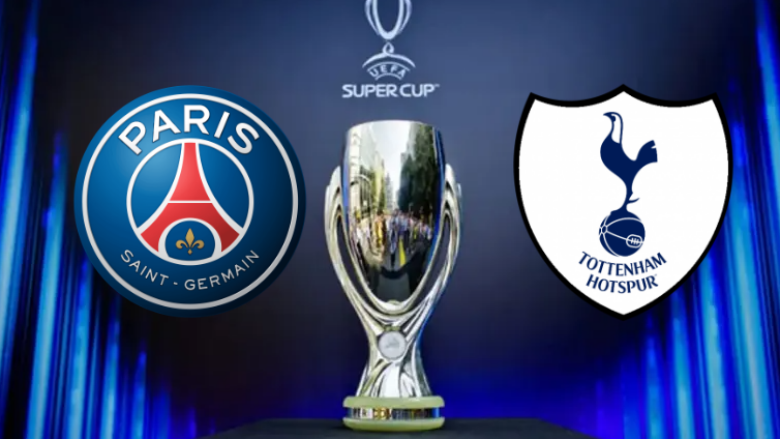 Trofeu i parë i madh europian/ Në orën 21:00, Paris SG dhe Tottenham luajë finalen e Superkupës