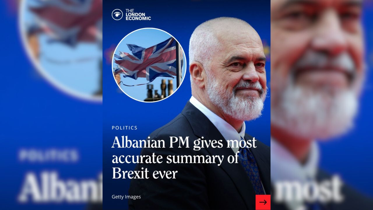 Media britanike jehonë fjalës së Ramës në Londër: Përmbledhja më e mirë për BREX-it