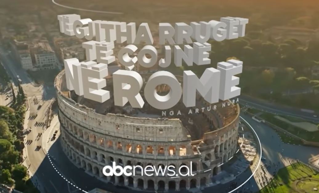 te-gjitha-rruget-te-cojne-ne-rome-me-artur-nuren-10-06-2026
