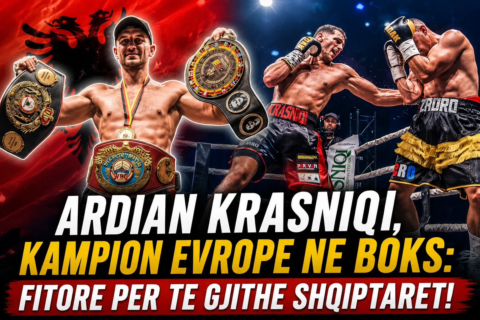  Kjo fitore ishte për të gjithë shqiptarët   Ardian Krasniqi shpallet kampion Europe në boks dhe synon tashmë titullin botëror