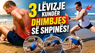 Pushime pa dhimbje shpine/ 3 Lëvizjet që rigjenerojnë shtyllën kurrizore