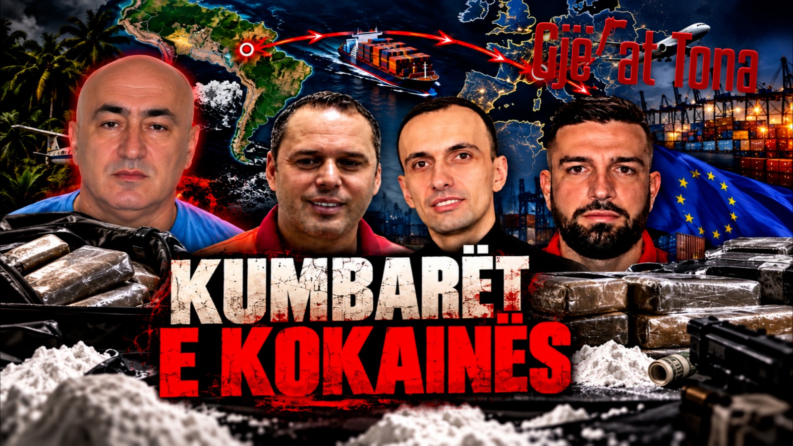 Gjërat Tona/ Kumbarët e kokainës. Nga Kolumbia e Ekuadori në Europë, si u trafikuan mbi 50 tonë drogë